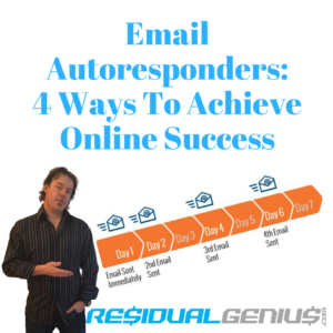 Email Autoresponders: 4 Ways To Achieve Online Success