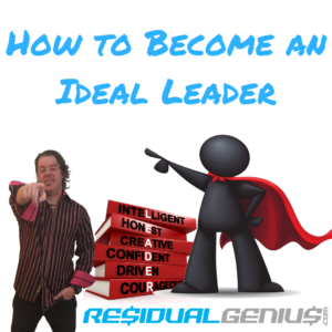 How to Become an Ideal Leader