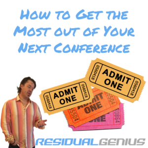 How to Get the Most out of Your Next Conference